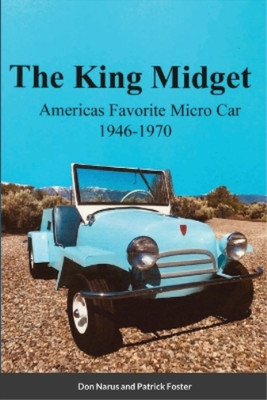 Don Narus Patrick Foster The King Midget 1946-1970 (Taschenbuch)