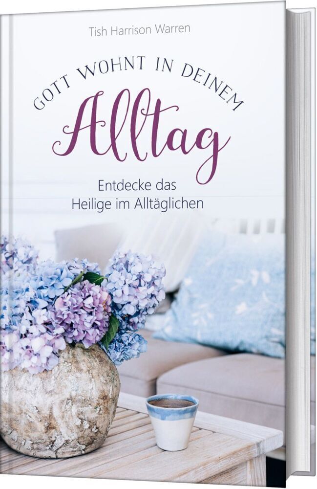 Thumbnail - Gott Wohnt In Deinem Alltag Entdecke Das Heilige Alltäglichen Warren