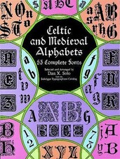 Celtic And Medieval Alphabets 53 Complete Fonts Lettering ... Paperback
