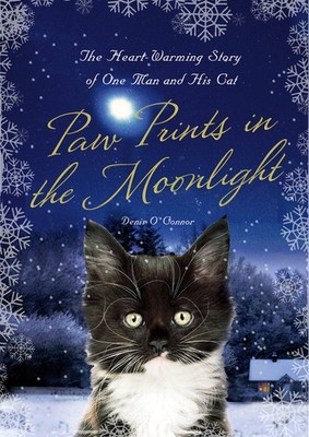 Paw Prints in the Moonlight: The Heartwarming True Story of One Man and his ...