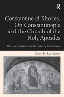 Constantine Of Rhodes, On Constantinople And The Church Of The Holy Apostles