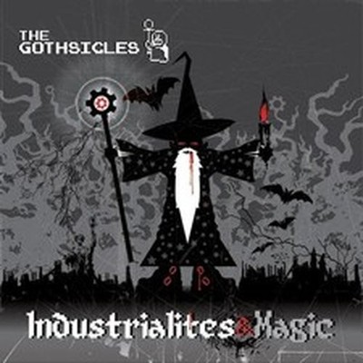 THE GOTHSICLES INDUSTRIALITES & MAGIC (CD) ALBUM