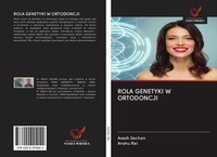 Avesh Sachan (U. A.) | Rola Genetyki W Ortodoncji | Taschenbuch | Polnisch