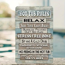 1pc 8x12 Inch Aluminum Hot Tub Rules Tin Metal Signs- Rustic Pool Spa Etiquette 