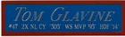 TOM GLAVINE ATLANTA BRAVES NAMEPLATE FOR YOUR AUTOGRAPHED Signed BASEBALL JERSEY