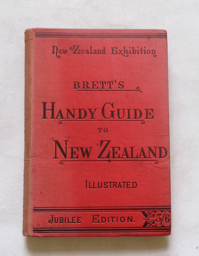 BRETT"S HANDY GUIDE TO NEW ZEALAND  by E. Bilbrough 1890: Maps / Plates / Travel - Picture 1 of 12