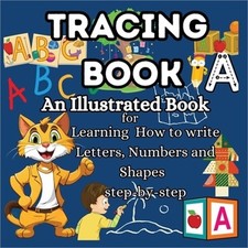 Tracing Book: An Illustrated Book for Learning Tracing letters for kids ages 3-5