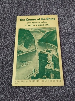 The Course Of The Rhine A Relief Panorama Foldout Map Booklet Hoursch& Bechstedt