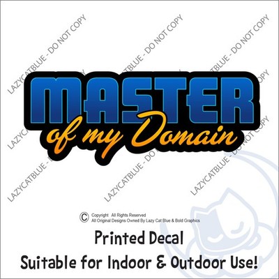 Master of My Domain Decal Sticker Contest Winner Funny Joke Guys Girls Self Care