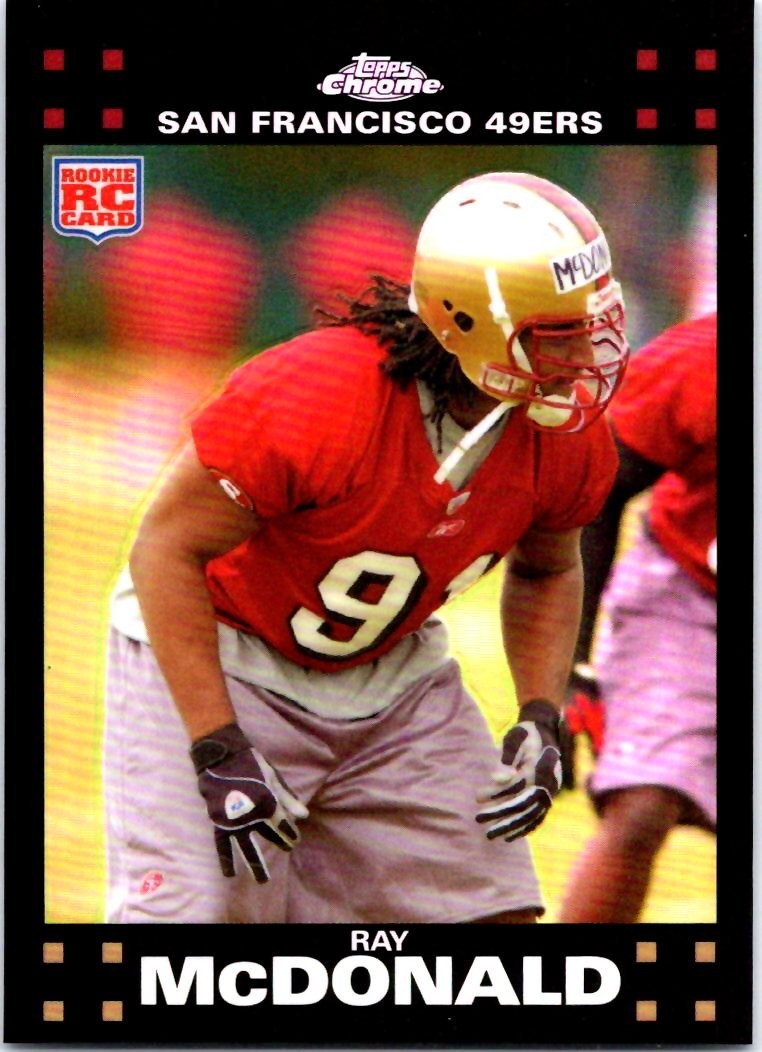 2007 Topps - Ray McDonald #360 (RC) Refractor (I1)