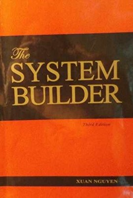 System Builder, Third Edition - Paperback, by Xuan Nguyen - Very Good