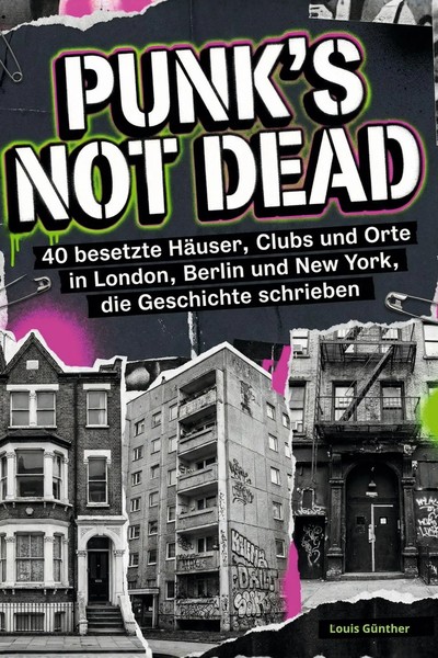 Punk's Not Dead | Louis GüNther | Taschenbuch | 86 S. | Deutsch | 2025-image