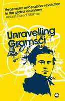 Adam David Morton | Unravelling Gramsci | Taschenbuch | Englisch (2007)