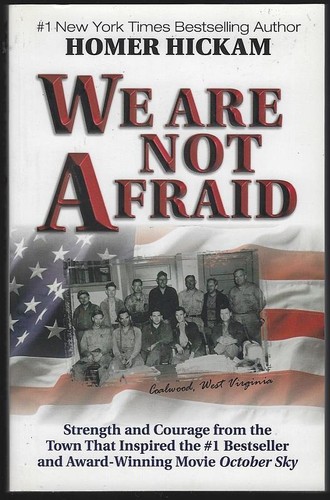 Non abbiamo paura firmato Homer Hickam 2002 West Virginia ispirazione illustrata - Foto 1 di 2