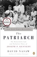 David Nasaw - Patriarch The Remarkable Life And Turbulent Times Of J - H245Z