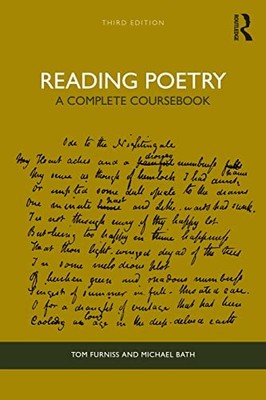 Reading Poetry: A Complete Coursebook,Furniss, Tom Tom Furniss, 