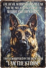 German Shepherd Tin Metal Signs Home D cor 8x12inch "I Am The Storm"Powerful Bla