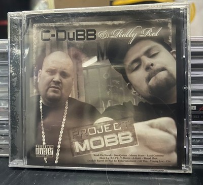 C-DUBB & RELLY REL - PROJECT MOBB CD NEW SEALED SACRAMENTO RAP RARE