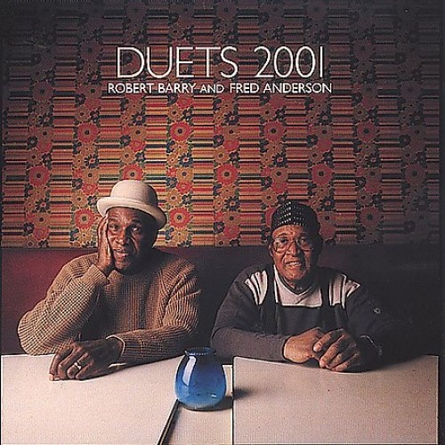 Duets 2001: Live at the Empty Bottle by Fred Anderson [CD]