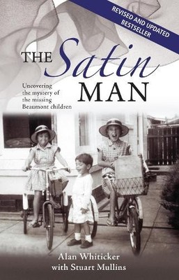 The Satin Man: Uncovering the mystery of the missing Beaumont children