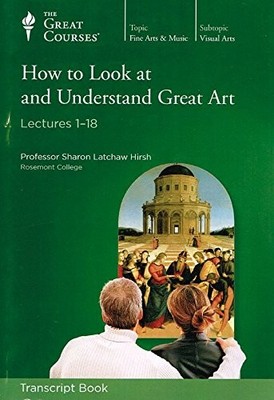 The Great Courses How to Look at and..., unknown author