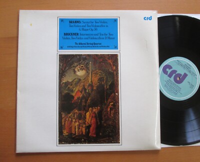 CRD 1046 Brahms Sextet For Two Violin Bruckner Intermezzo Alberni Quartet NM