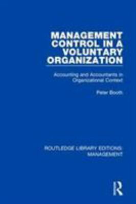 Management Control in a Voluntary Organization : Accounting and Accountants i...