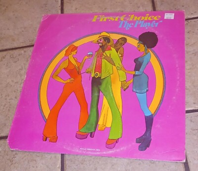 First Choice-The Player-Philadelphia Disco Soul 1974-ORIGINAL PRINTING vtg vinyl