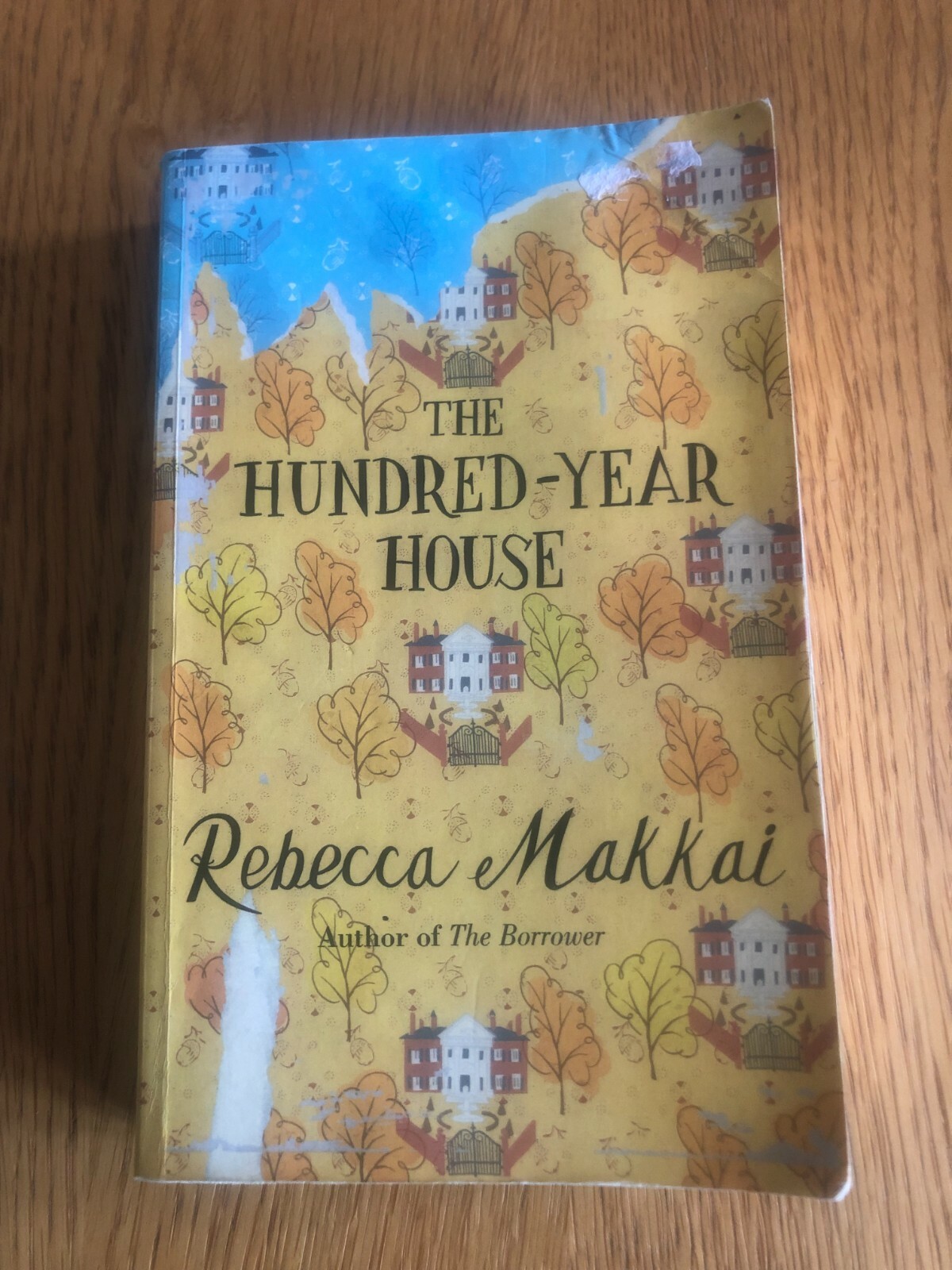 THE HUNDRED-YEAR HOUSE by REBECCA MAKKAI - 2014 - P/B - *PROOF*