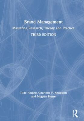 Brand Management : Mastering Research, Theory and Practice, Hardcover by Hedi...
