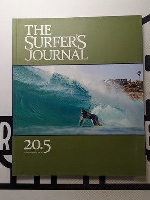The Surfer's Journal 20.5 October-November 2011 Water Sports Split-Tail Flexing