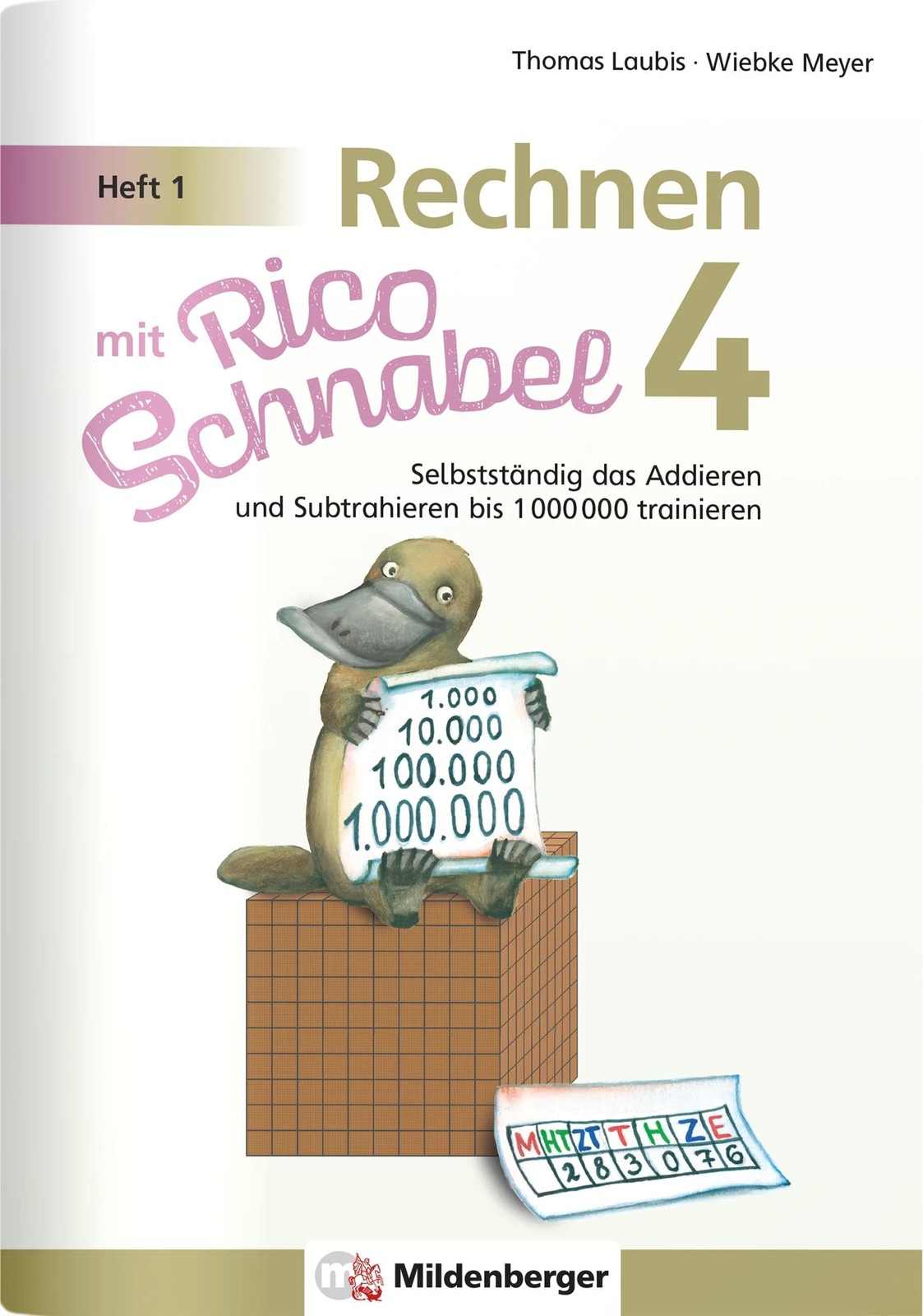 Wiebke Meyer Th Rechnen mit Rico Schnabel 4, Heft 1 – Selbstständig  (Broschüre)