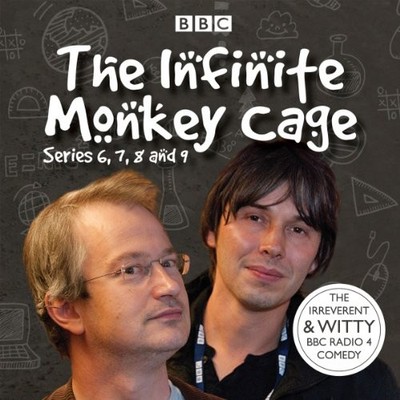 The Infinite Monkey Cage: Series 6, 7, 8 and 9: 6-9, Cox, Brian & Ince, Mr Robin
