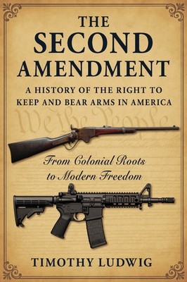The Second Amendment Book