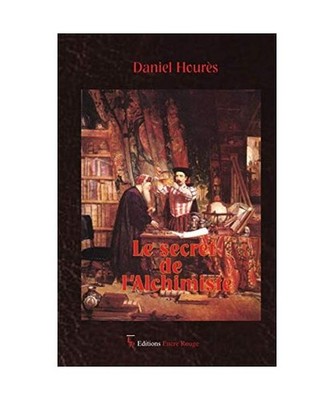 Le secret de l'Alchimiste, HOURES, Daniel