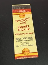 Vintage Indiana Matchbook “Cedar Crest Court - Shell Gasoline” Mt Meridian