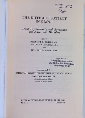 The Difficult Patient in Group: Group Psychotherapy With Borderline and Narcissi