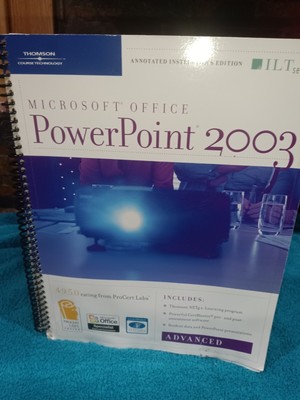 Microsoft Office Power Point 2003 Annotated Instructor's Edition''Advanced''''