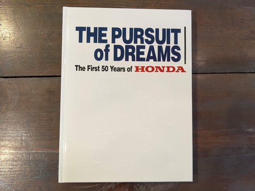 The Pursuit of Dreams: The First 50 Years of Honda Photo Book History Great Mint