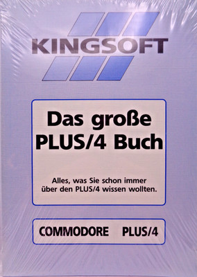 COMMODORE PLUS/4 -- DAS GROSSE PLUS/4 BUCH (KINGSOFT - BUCH) #NOS