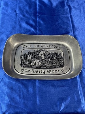 Vintage Pewter Wilton Armetale Give Us This Day Our Daily Bread Tray Primitive