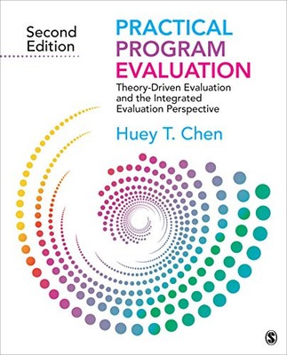 Practical Program Evaluation: Theory-Driven Evaluation and the I