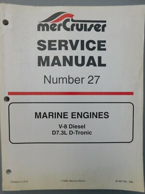 MerCruiser Number 27 Marine Engines V-8 Diesel D7.3L D-Tronic Service Manual