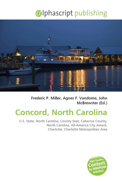 Frederic P. Miller (U. A.) | Concord, North Carolina | Taschenbuch | Englisch-image