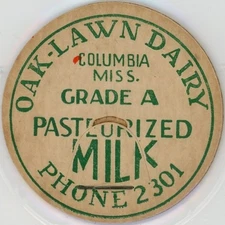 Milk Bottle Cap - Oak-Lawn Dairy - Columbia, MS (Mississippi) - PHONE 2301