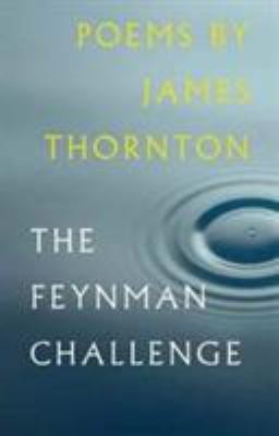 Feynman Challenge by James Thornton