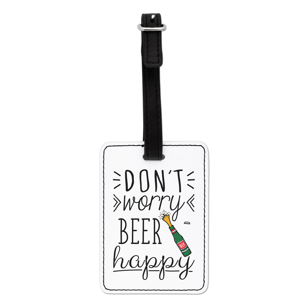 Don't Worry Beer Happy Visual Luggage Tag Suitcase Bag - Funny Joke Dad Lager