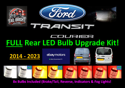 FORD Transit Courier VOLLSTÄNDIGE LED-Lampe hinten Upgrade-Kit! (x8 Leuchtmittel) 2014-2023