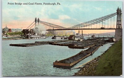 Postcard Pittsburgh PA Point Bridge And Coal Fleets Barges Steamboats B152