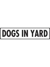 Dogs in Yard Exterior Rustproof Aluminum Dog Sign or Vinyl Sticker - 12" x 3"